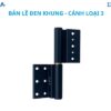 Bản lề Khung – Cánh Loại 3 4 Bản lề Khung – Cánh Loại 3