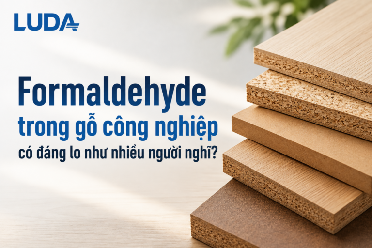 Formaldehyde trong gỗ công nghiệp có đáng lo như nhiều người nghĩ?